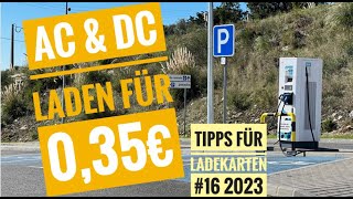 AC und DC laden ab 035€ pro kWh  Tipps für Ladekarten und Ladetarife für EAutos 16 2023 [upl. by Itnahsa]