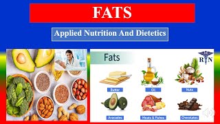 FATS  Applied Nutrition And Dietetics  Semester II  Unit 4 for Bsc Nursing [upl. by Ahrens767]