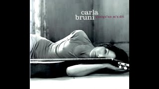 Carla Bruni  Quelquun ma dit [upl. by Ennazor609]