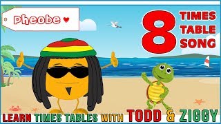 8 Times Table Song Learning is Fun The Todd amp Ziggy Way [upl. by Inami213]