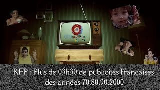 Plus de 03h30 de publicités françaises des années 7080902000 [upl. by Pussej730]