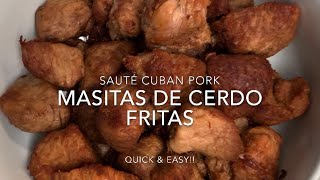 QUICK amp EASY Masitas de Cerdo Fritas Sauté Cuban Pork [upl. by Violeta]