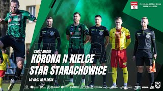 Korona II Kielce  Star Starachowice 13 02 16112024 [upl. by Serge]