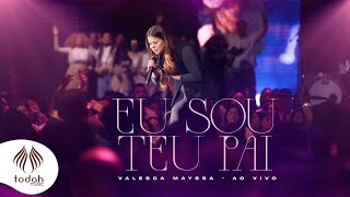 Valesca Mayssa  Eu Sou Teu Pai Clipe Oficial [upl. by Stanwood]