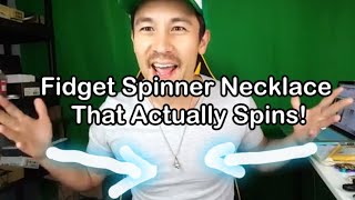 Fidget Spinner Necklace Made in USA amp It Actually Spins [upl. by Materse]