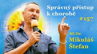 157  Správný přístup k chorobám [upl. by Cassandry]