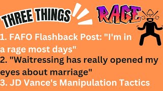 3 Things FAFO Flashback Post Waitressing Helps You Observe Marriage JD Vances Manipulation [upl. by Okikuy]