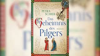 Das Geheimnis des Pilgers Roman Teil 1 by Petra Schier  Perfekte Romanze Hörbuch [upl. by Merchant386]