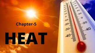 Heat  Science Class 10 Chapter 5  Maharashtra State Board  Marathi Explanation [upl. by Tapes]