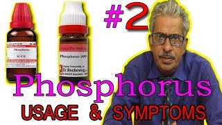 Phosphorus  Part 2  Usage amp Symptoms in Homeopathy by Dr PS Tiwari [upl. by Etnauj]