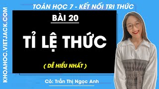 Toán lớp 7 Bài 20 Tỉ lệ thức  trang 4 5 6 7  Tập 2  Kết nối tri thức DỄ HIỂU NHẤT [upl. by Eelik]