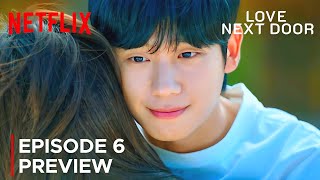 Love Next Door  Episode 6 Preview  Jung Hae In  Jung So Min ENG SUB [upl. by Yttam240]