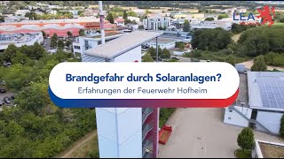 Brandgefahr durch Solaranlagen  Erfahrungen der Feuerwehr Hofheim [upl. by Eihtak801]