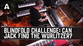 Jacks REAL Wurlitzer Vs Our TOP Keyboard Brands  Blindfold Challenge [upl. by Shepherd]