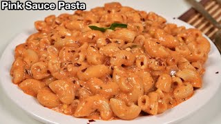 My Kids Love This Pink Sauce Pasta  Easy Pink Sauce Pasta Recipe  Pink Sauce Macaroni [upl. by Nilahs]