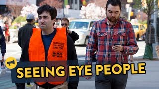 Seeing Eye People [upl. by Sumer]