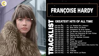 Françoise Hardy Best Of🎶  Françoise Hardy Les plus belles chansons [upl. by Ydualc902]