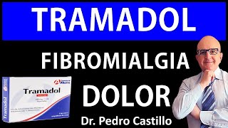 💊 TRAMADOL ¡¡NO ABUSAR ADICCIÓN💥 EFECTOS ADVERSOS y ALIVIO del DOLOR INTENSO 📘DR PEDRO CASTILLO [upl. by Soirtemed940]