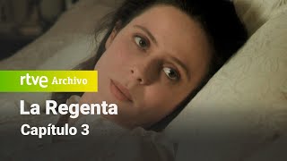 La Regenta Capítulo 3  RTVE Archivo [upl. by Inahteb371]