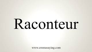 How To Pronounce Raconteur [upl. by Wagoner265]