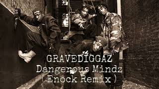 Gravediggaz  Dangerous Mindz Enock Remix [upl. by Ugo]