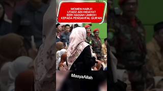 DETIK² USTADZ ADI HIDAYAT BERI HADIAH UMROH KEPADA PENGHAFAL QURAN ustadzadihidayat kajianislam [upl. by Katharyn]