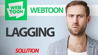 How To Fix WEBTOON App Lagging  Step By Step [upl. by Yelsnia]