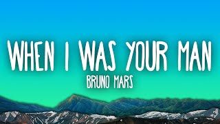 Bruno Mars  When I Was Your Man [upl. by Noguchi]