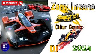 2024 DJ Zany Inzane amp Cider Remix Mewa Cider DJ N I M A❤️ djnima [upl. by Krystyna]