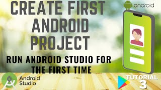 Create Your First Android Project in Android Studio  Run Android Studio for First Time Tutorial3 [upl. by Ecirrehs]