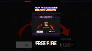 New achievement mission in free fire 😱🔥  Top 3 Hidden mission ff  freefire trending shorts [upl. by Nalyd]