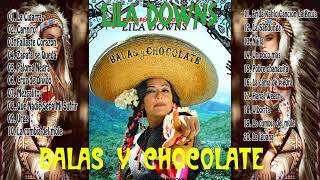 LILA DOWNS ÉXITOS SUS MEJORES CANCIONES DE LILA DOWNS LILA DOWNS SUS GRANDES EXITOS [upl. by Ymmit]