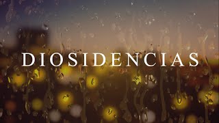 Diosidencias Videolyrics [upl. by Adnawed980]