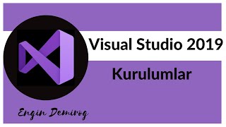 Visual Studio 2019 Kurulumu [upl. by Teresina]