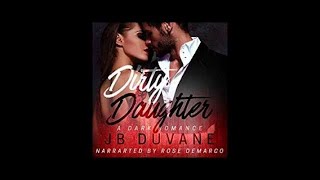 Dirty Daugher audiobook by JB Duvane [upl. by Luapnaes]