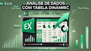 Análise de Dados com Tabela Dinâmica no Excel Demonstração Prática  Curso Avançado [upl. by Attej678]