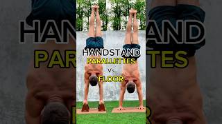 Habdstand Parallettes vs Floor 💪🏻 handstand calisthenics yoga movement fitness workout abs [upl. by Bev]