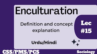 What is Enculturation in sociology  Definition of Enculturation  meaning of Enculturation [upl. by Yelrac]