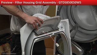 GE Dryer  No Lint in Filter  Filter Housing  Grid Assembly Repair and Diagnostic [upl. by Ramin]