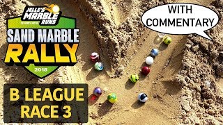 Sand Marble Rally 2018 BLeague  Race 3 [upl. by Rooney]