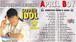 April Boy Regino Best Songs  April Boy Best Collection Songs 2023  Pamatay Puso 2023 Vol5599 [upl. by Pattie133]