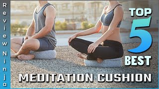 Top 5 Best Meditation Cushion Review In 2022 [upl. by Gonyea]