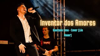 Inventor dos AmoresCor de Ouro  Gusttavo Lima  Cover Léo Bauer [upl. by Romona820]