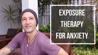 Exposure Therapy For Anxiety Done Right STEP BY STEP [upl. by Erdne]