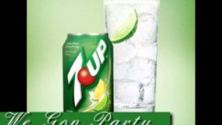 7UP Commercial Song 2012 We Gon Party [upl. by Luelle]