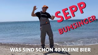 Der Song  Was sind schon 40 kleine Bier feat Sepp BUMSINGER [upl. by Lek281]