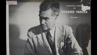 Complete Works Of Edgard Varèse 1951 EMS Recordings ‎– EMS401 Experemental Classical [upl. by Spiros]