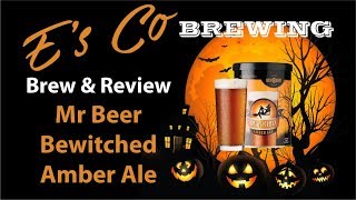 Mr Beer Bewitched Amber Ale  brew and Review [upl. by Sukramal]