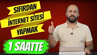 SIFIRDAN İNTERNET SİTESİ YAPMAK 1 SAATTE [upl. by Donica65]