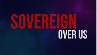 Sovereign Over Us with Lyrics [upl. by Elsey]